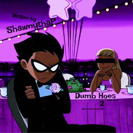 Dumb Hoes 2 | Boomplay Music