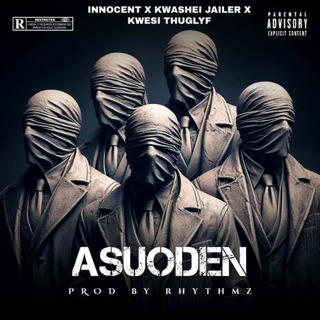 Asuoden ft. KWASHEI JAILER & KWESI THUGLYF | Boomplay Music