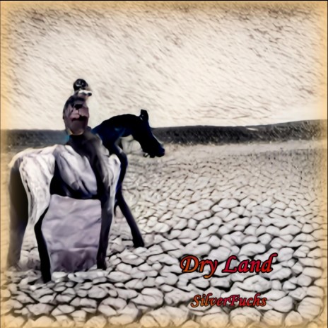 Dry Land | Boomplay Music