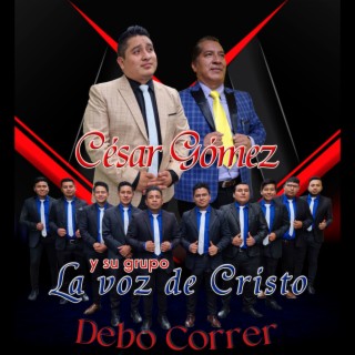 César Gómez y Su Grupo La Voz de Cristo