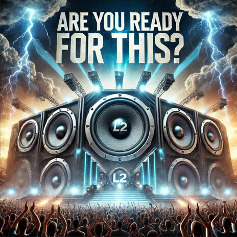 L2 (are you ready for this?) | Boomplay Music