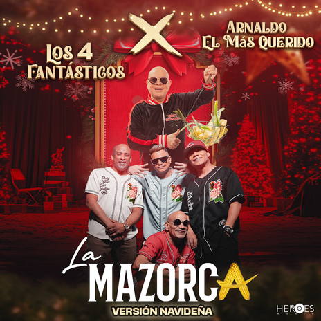 La Mazorca (Versión Navideña) ft. Arnaldo El Mas Querido | Boomplay Music