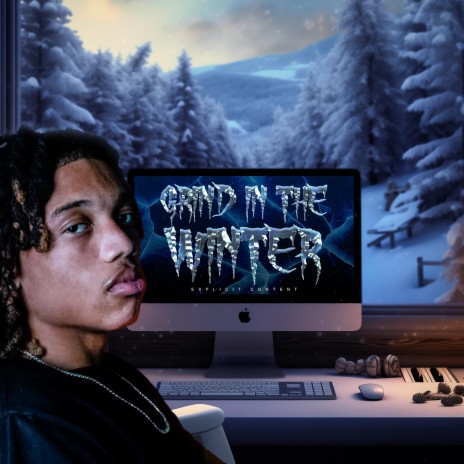 Grind In The Winter | Boomplay Music
