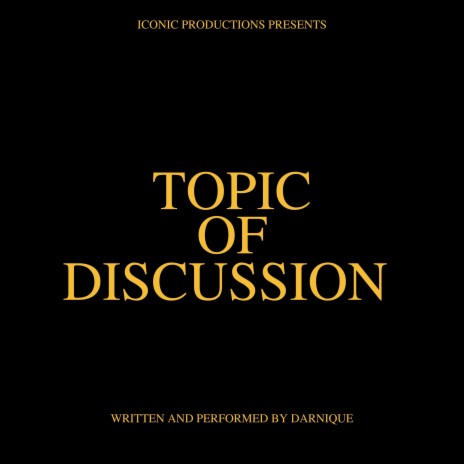 topic of discussion | Boomplay Music