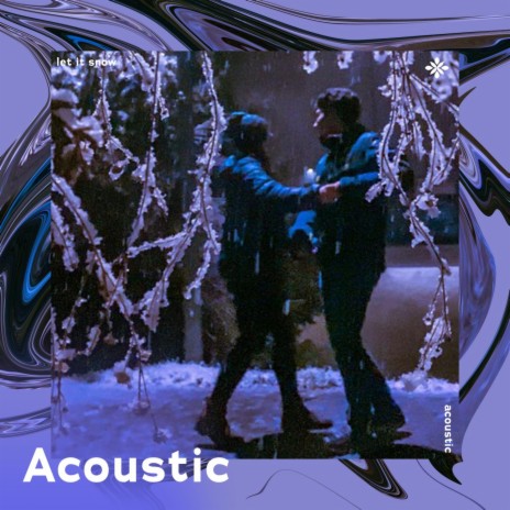 let it snow! - acoustic ft. Piano Covers Tazzy & Tazzy | Boomplay Music