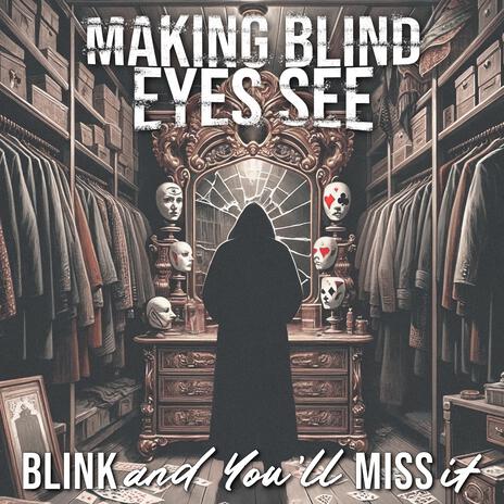 Blink and You'll Miss it | Boomplay Music