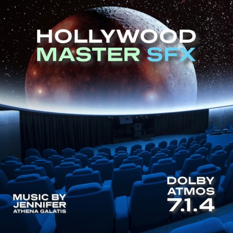 Hollywood SFX (Original Demo Soundtrack) (Dolby Atmos 7.1.4) | Boomplay Music
