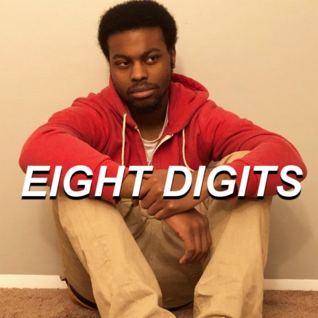 Eight Digits | Boomplay Music