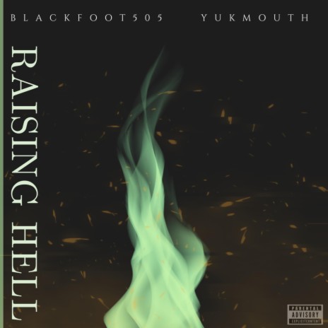 Raising Hell ft. Yukmouth | Boomplay Music