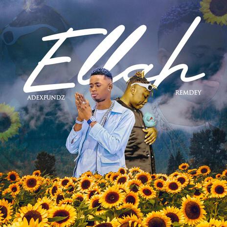 Ellah ft. Remdey | Boomplay Music