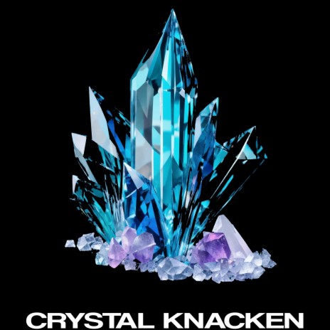 Crystal Knacken | Boomplay Music