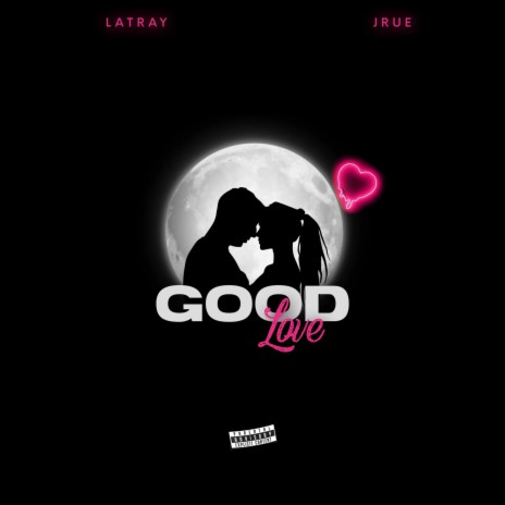 Good Love (Radio Edit) ft. Jrue