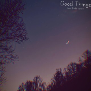 Good Things