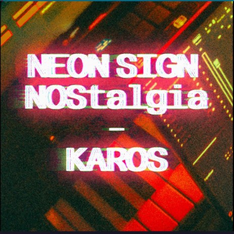 Neon Sign Nostalgia | Boomplay Music