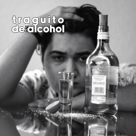 Traguito De Alcohol | Boomplay Music