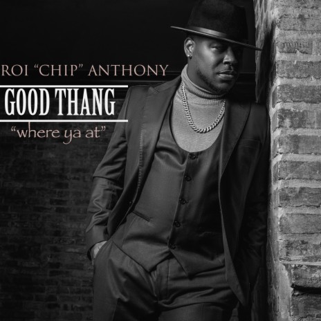 Good Thang Where Ya At | Boomplay Music