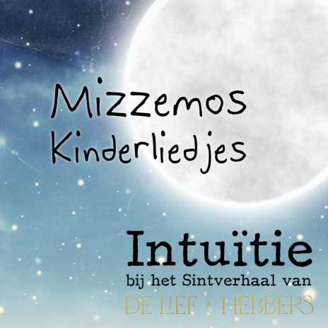 Intuïtie - Bij Het Sintverhaal Van De Lief-Hebbers