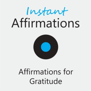 Affirmations for Gratitude