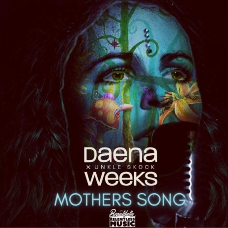 Mothers Song ft. Daena Weeks | Boomplay Music