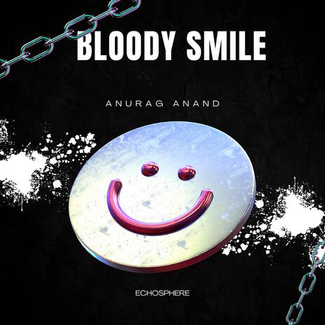 BLOODY SMILE | Boomplay Music