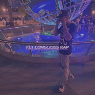 Fly Conscious Rap