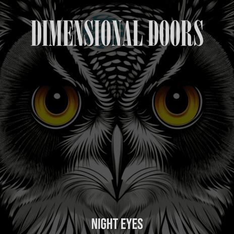 Night Eyes (Extended Version) ft. Dimensional Doors | Boomplay Music