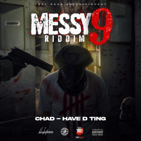 Chad (Have D Ting) | Boomplay Music