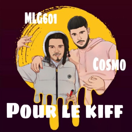 Pour le kiff ft. MLG 601 | Boomplay Music