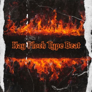Kay Flock Type Beat
