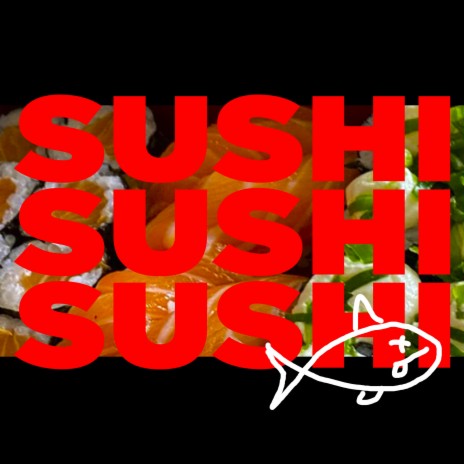 SUSHI ft. Sanak | Boomplay Music