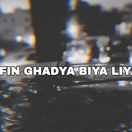 FIN GHADYA BIYA LIYAM | Boomplay Music