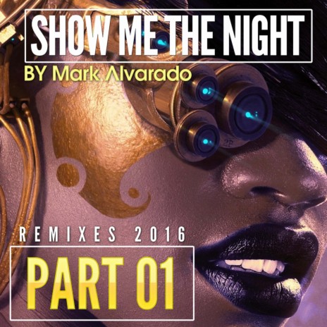 Show Me The Night (DJ Goozo Magic 3Val Mix)