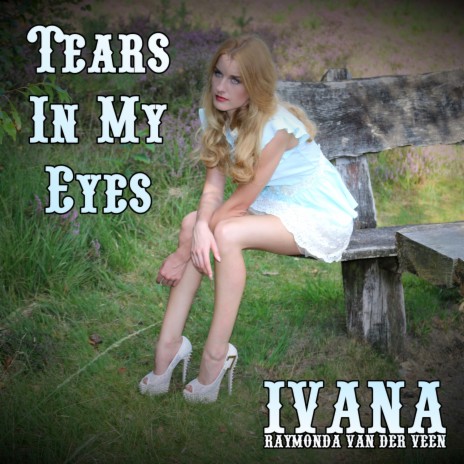 Tears in My Eyes | Boomplay Music