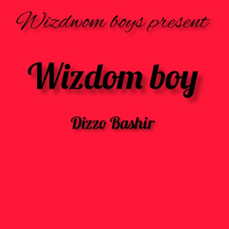 Wizdom Boy (In love)