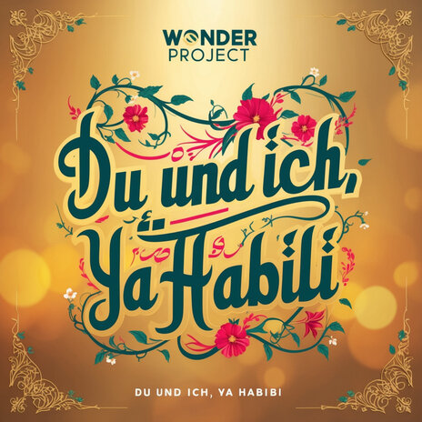 Du und ich, ya habibi | Boomplay Music