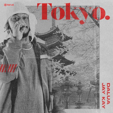 Tokyo ft. Dalua