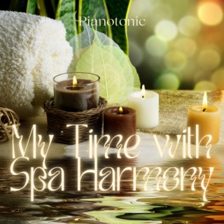 My Time with Spa Harmony
