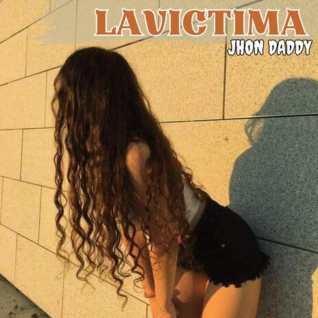 La Victima | Boomplay Music