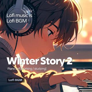 Winter Story 2 (Piano Lofi Music)