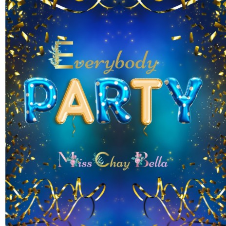 Everybody Party | Boomplay Music