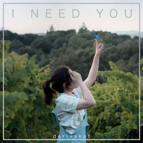 I Need You | Boomplay Music