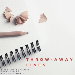 Throw-Away Lines ft. Bloswick lyrics | Boomplay Music