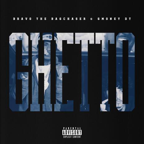 Ghetto ft. GmoneyDt | Boomplay Music