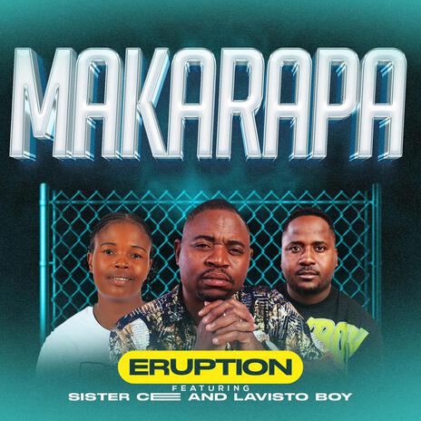 Makarapa (Radio Edit) ft. Sister cee & Lavistoboy | Boomplay Music