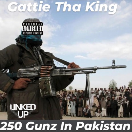 250 Gunz In Pakistan | Boomplay Music