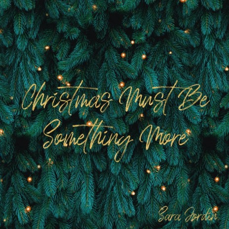 Christmas Must Be Something More | Boomplay Music