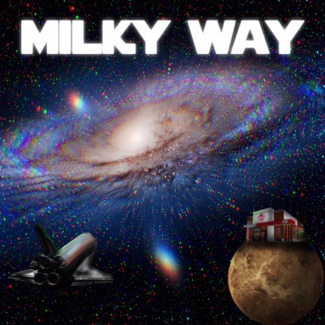 MilkyWay ft. MilkGod6000