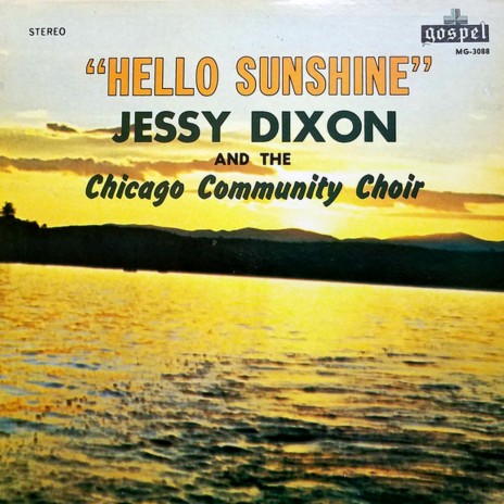 Hello Sunshine ft. The Chicago Community Choir | Boomplay Music