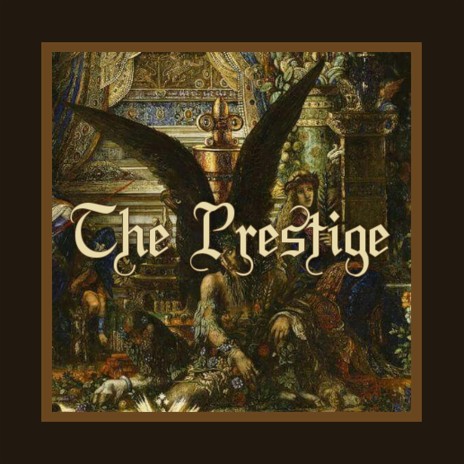 The Prestige | Boomplay Music