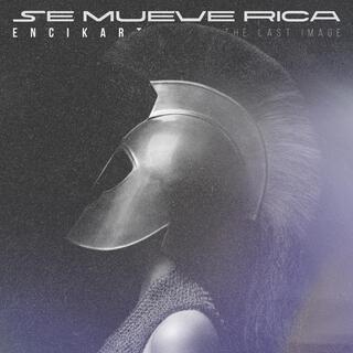 SE MUEVE RICA (feat. encikarter records)